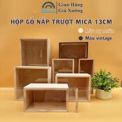 HỘP GỖ NẮP TRƯỢT MICA CAO 13CM - NHIỀU KÍCH THƯỚC